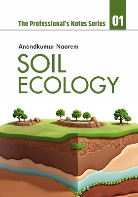 Soil Ecology(English, Hardcover, Naorem Anandkumar)