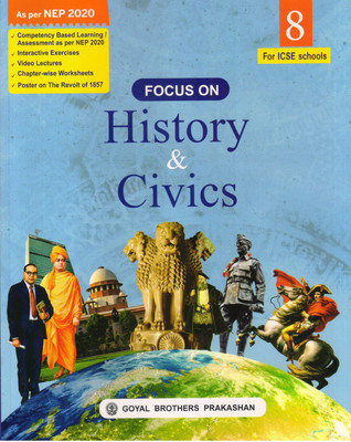 Focus on History & Civics For Class 8(Goyal Brothers Prakashan, GBP)