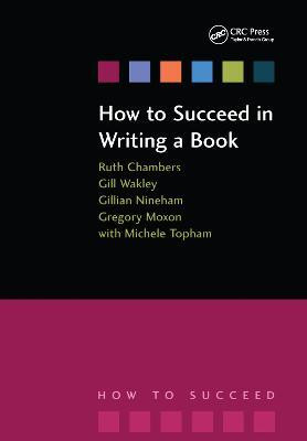 How to Succeed in Writing a Book(English, Electronic book text, Chambers Ruth)