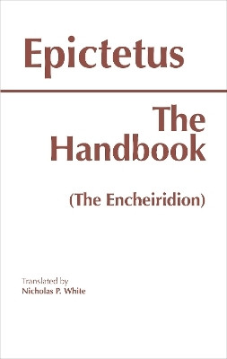 The Handbook (The Encheiridion)(English, Paperback, Epictetus)