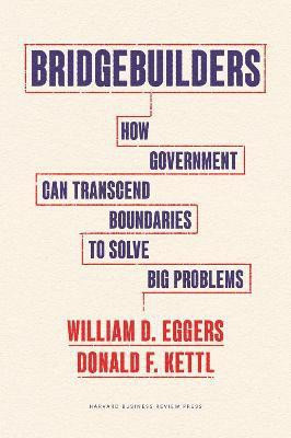 Bridgebuilders(English, Hardcover, Eggers William D.)