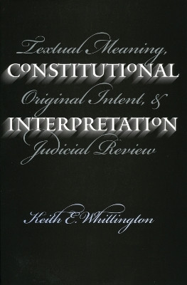 Constitutional Interpretation(English, Paperback, Whittington Keith E.)