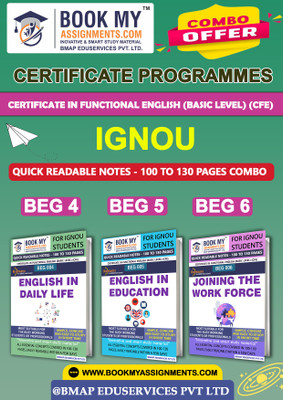 IGNOU BEG4 BEG5 BEG6 Study Material (Quick Readable Notes) For Ignou Student Certificate in Functional English (Basic Level) (CFE)  - Best IGNOU exam preparation book(Paperback, BMA Publication)
