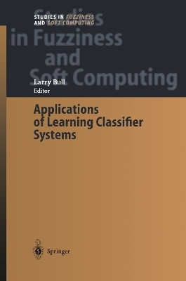 Applications of Learning Classifier Systems(English, Paperback, unknown)