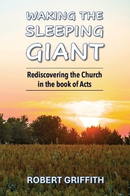 Waking the Sleeping Giant(English, Paperback, Griffith Robert)