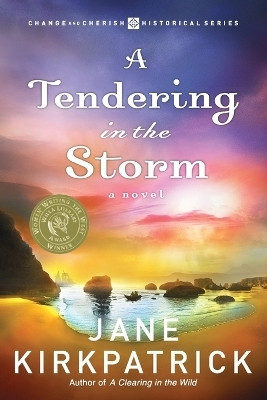 A Tendering in the Storm(English, Paperback, Kirkpatrick Jane)