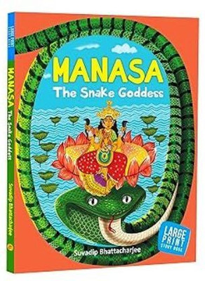 Manasa: The Snake Goddess - Indian Mythology for Children - Goddess of India - Story book for Kids(Paperback, Suvadip Bhattacharjee)