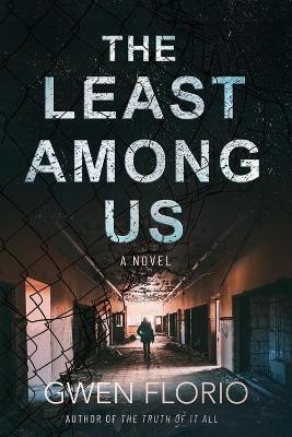 The Least Among Us(English, Hardcover, Florio Gwen)