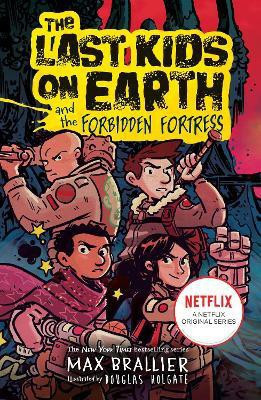 The Last Kids on Earth and the Forbidden Fortress(English, Paperback, Brallier Max)
