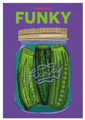 Funky: Volume 9(English, Hardcover, Ruth Caitlin)