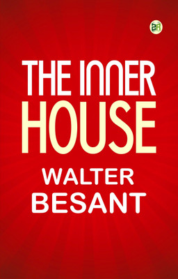 The inner house(Paperback, Walter Besant)