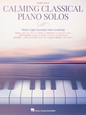 Calming Classical Piano Solos(English, Book, unknown)