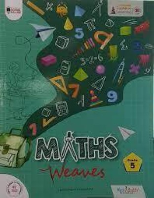 MATHS WEAVES GRADE 5(Paperback, MINAKSHI KHURANA)