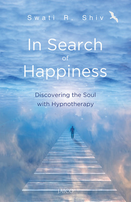 In Search of Happiness(English, Paperback, Shiv Swaati R.)