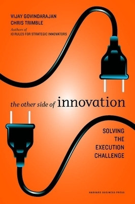 The Other Side of Innovation(English, Hardcover, Govindarajan Vijay)