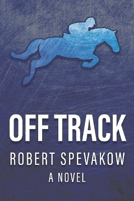 Off Track(English, Paperback, Spevakow Robert)