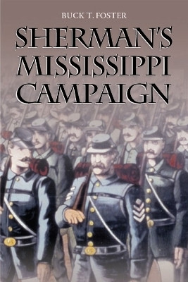 Sherman's Mississippi Campaign(English, Paperback, Foster Buck T.)