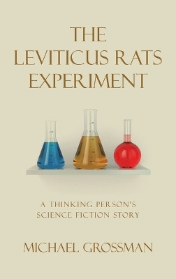 The Leviticus Rats Experiment(English, Hardcover, Grossman Michael)