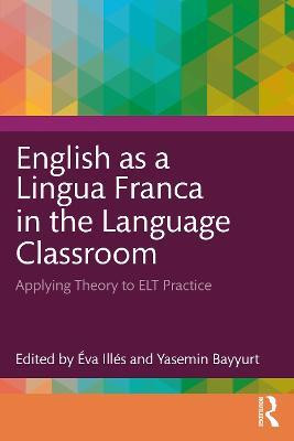 English as a Lingua Franca in the Language Classroom(English, Paperback, unknown)