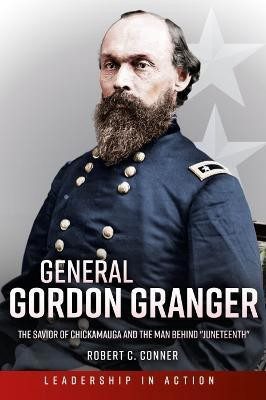 General Gordon Granger(English, Paperback, Conner Robert C)