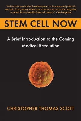 Stem Cell Now(English, Paperback, Scott Christopher Thomas)