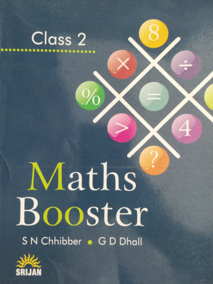 Maths Booster Class 2(Paperback, S N Chhibber, G D Dhall)