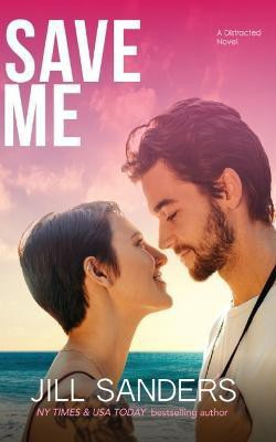 Save Me(English, Paperback, Sanders Jill)