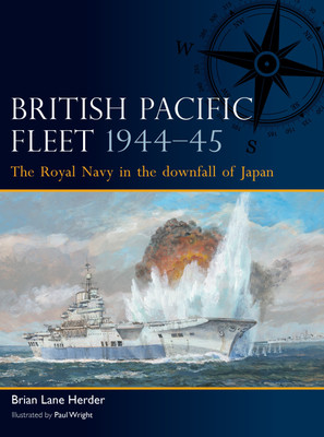 British Pacific Fleet 1944-45(English, Paperback, Herder Brian Lane)