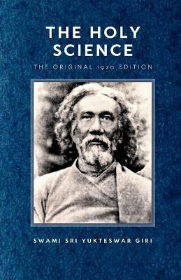 The Holy Science(English, Paperback, Yukteswar Giri Swami Sri)