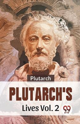 Plutarch?S Lives(English, Paperback, Plutarch)