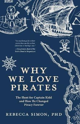 Why We Love Pirates(English, Paperback, Simon Rebecca)
