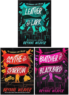 The Ruinous Love Trilogy By Brynne Weaver 3 books Collection Set (Butcher and Blackbird, Leather and Lark & Scythe and Sparrow)(Paperback, Brynne Weaver)