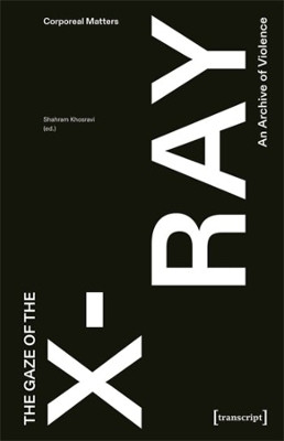 The Gaze of the X-Ray(English, Paperback, unknown)