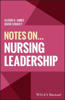 Notes On... Nursing Leadership(English, Paperback, James Alison H.)