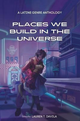 Places We Build in the Universe(English, Paperback, unknown)