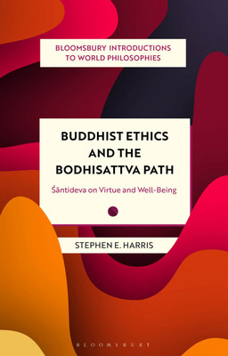 Buddhist Ethics and the Bodhisattva Path(English, Hardcover, Harris Stephen)