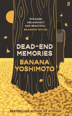 Dead End Memories(English, Paperback, Yoshimoto Banana)