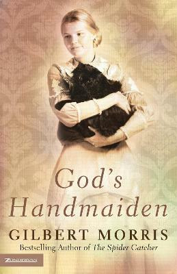 God's Handmaiden(English, Paperback, Morris Gilbert)