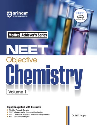 Arihant Medico Achiever’s Series NEET Objective Chemistry Volume 1 | First & Only Books with Modular Theory & Practice for NEET 2026(Paperback, Dr. R.K. Gupta, Gaurav Shrivastava)