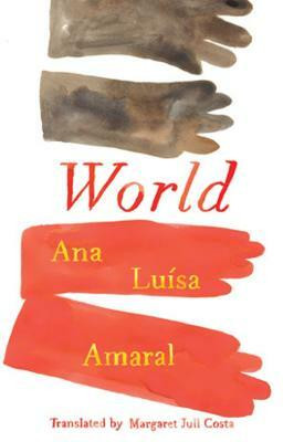World(English, Paperback, Amaral Ana Luisa)