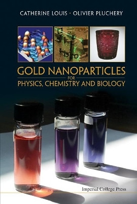 Gold Nanoparticles For Physics, Chemistry And Biology(English, Hardcover, Louis Catherine)