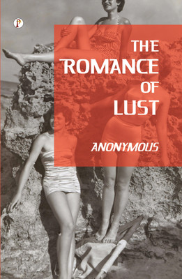 The Romance of Lust(English, Paperback, Potter William Simpson)
