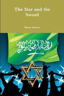The Star and the Sword(English, Paperback, Madsen Wayne)