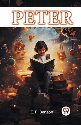 Peter (Edition2023)(English, Paperback, E F Benson)
