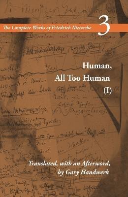 Human, All Too Human I(English, Paperback, Nietzsche Friedrich)