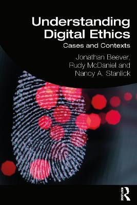 Understanding Digital Ethics(English, Paperback, Beever Jonathan)