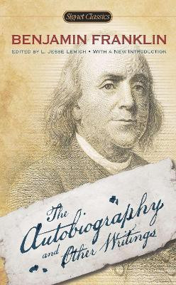 The Autobiography and Other Writings(English, Paperback, Franklin Benjamin)