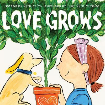Love Grows(English, Hardcover, Spiro Ruth)