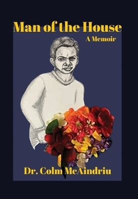 Man of the House(English, Hardcover, McAindriu Colm Dr)