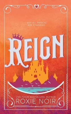 Reign(English, Paperback, Noir Roxie)